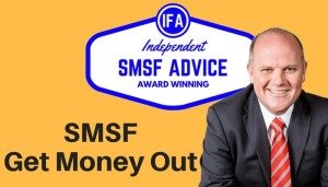 Get money out of SMSF pension self managed super Tim Mackay